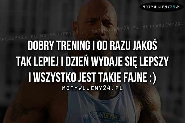 Dobry trening i od razu jakoś tak lepiej..