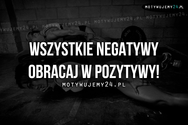 Wszystkie negatywy..