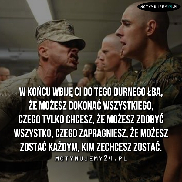 W końcu wbiję Ci do tego..