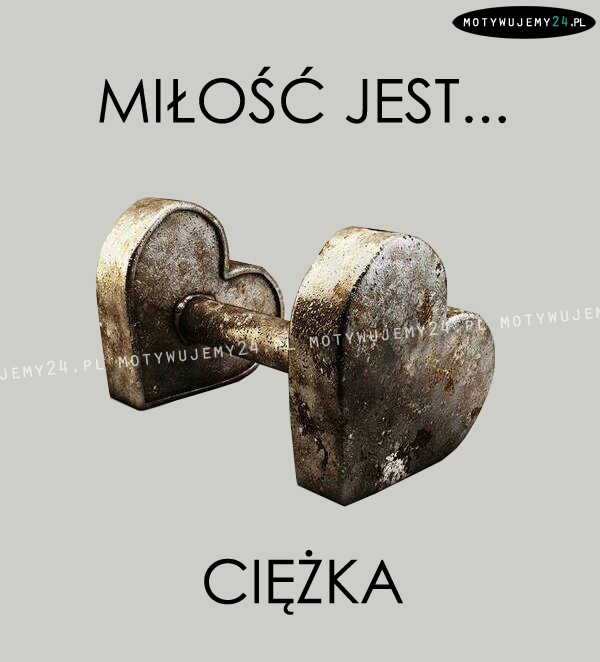 Miłość jest...