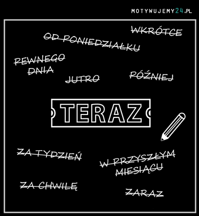 Zacznij już teraz!