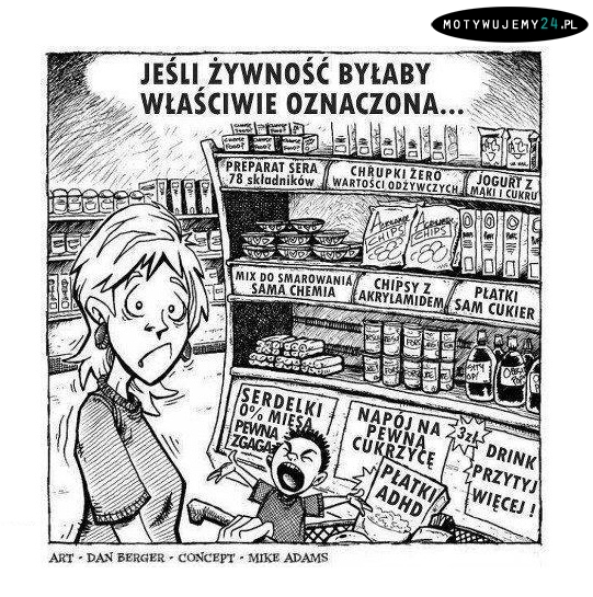 Gdyby żywność była oznaczana zgodnie z prawdą