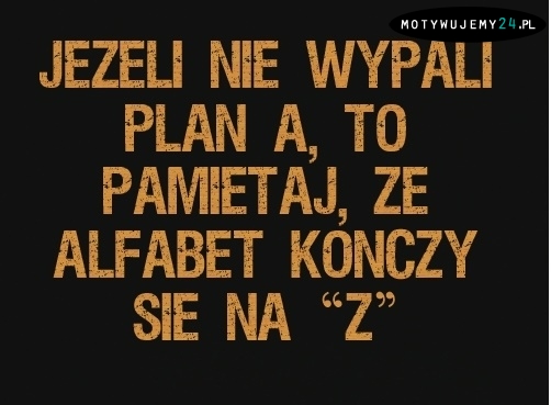 Jeśli twój plan ...