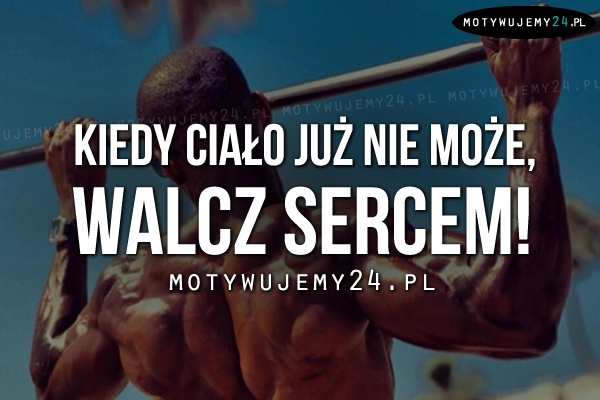 Kiedy ciało już nie może...