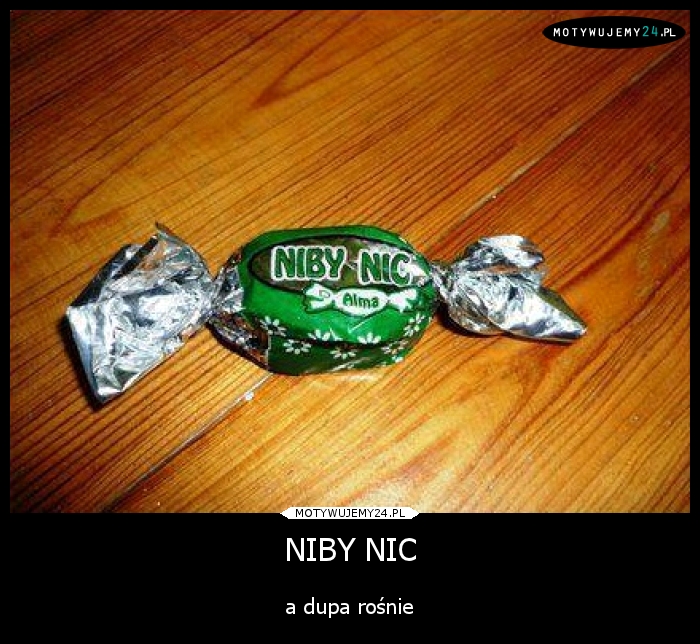 NIBY NIC