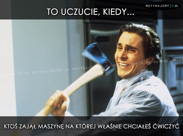 To uczucie, kiedy...