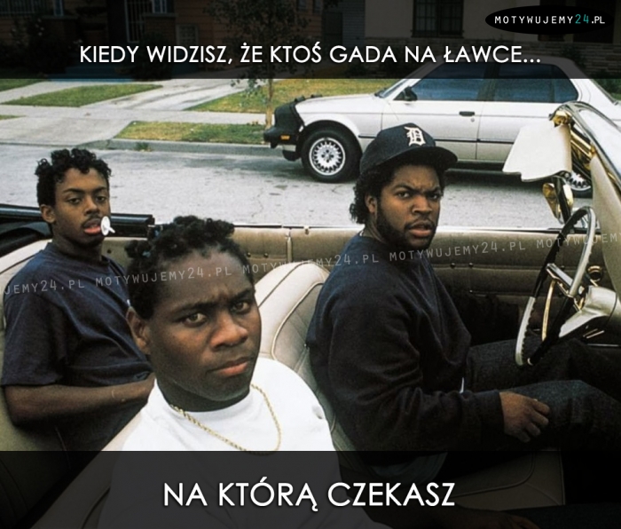 Kiedy widzisz, że ktoś gada na ławce...