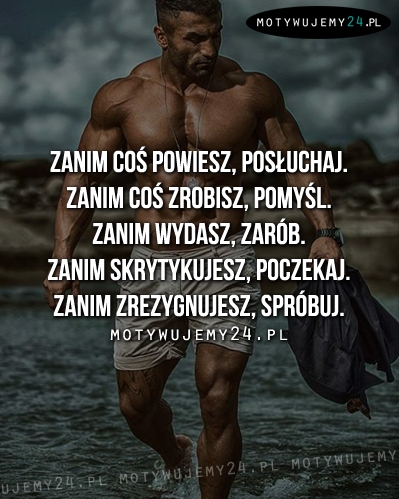 Zanim coś powiesz, posłuchaj...