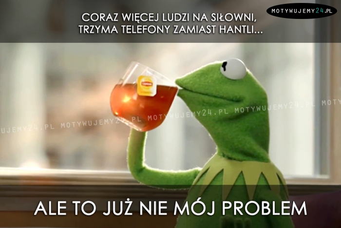 No i co zrobisz...