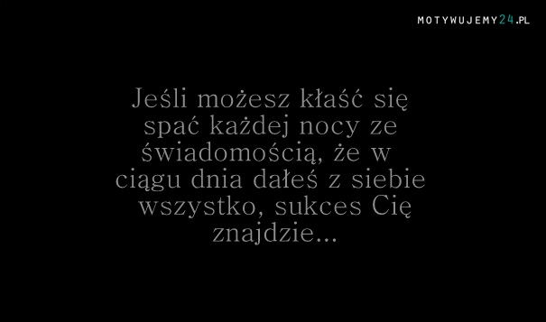 Jeśli możesz...