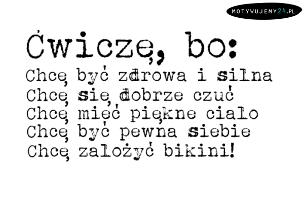 Ćwiczę, bo...