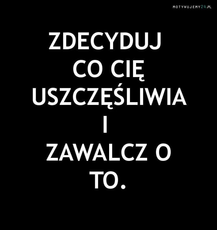 Zdecyduj...