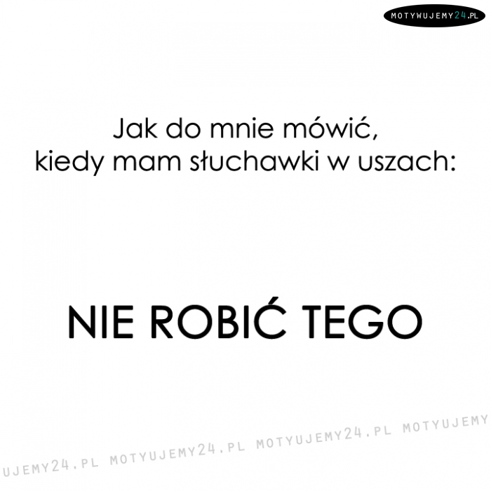 Jak do mnie mówić, gdy...