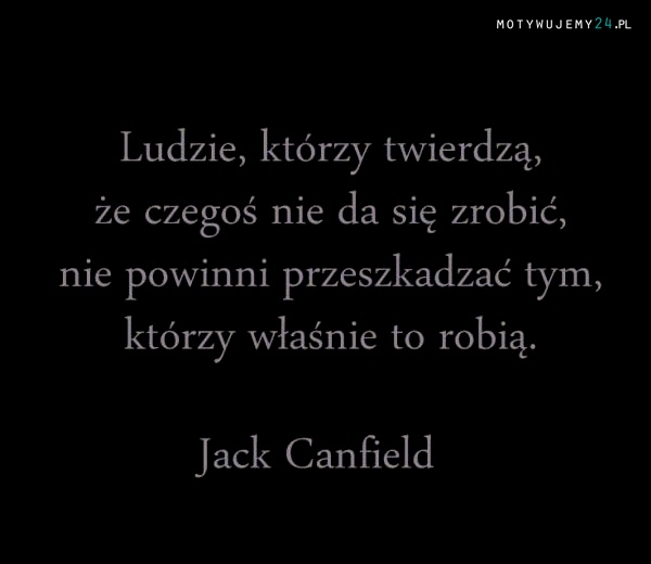 Ludzie, którzy twierdzą...