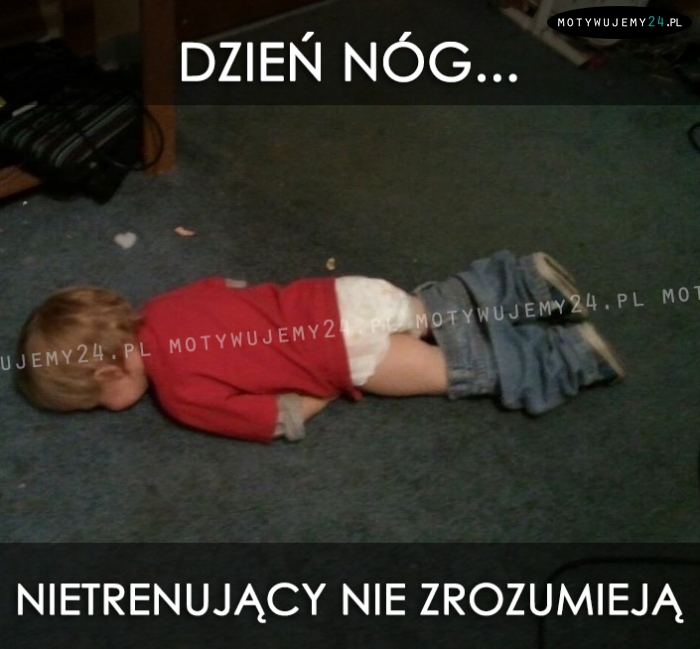 Dzień nóg...