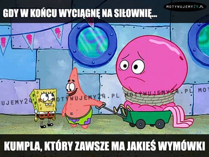 Gdy w końcu wyciągnę na siłownię...