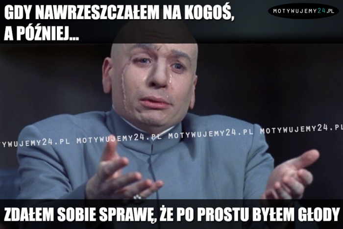 Nie byłem sobą...