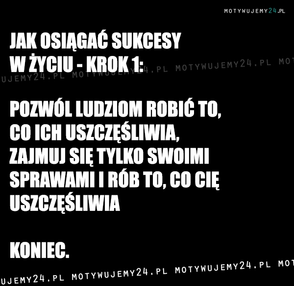 Jak osiągać sukcesy w życiu - krok 1...