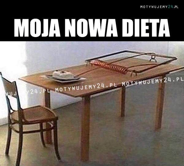 Moja nowa dieta...