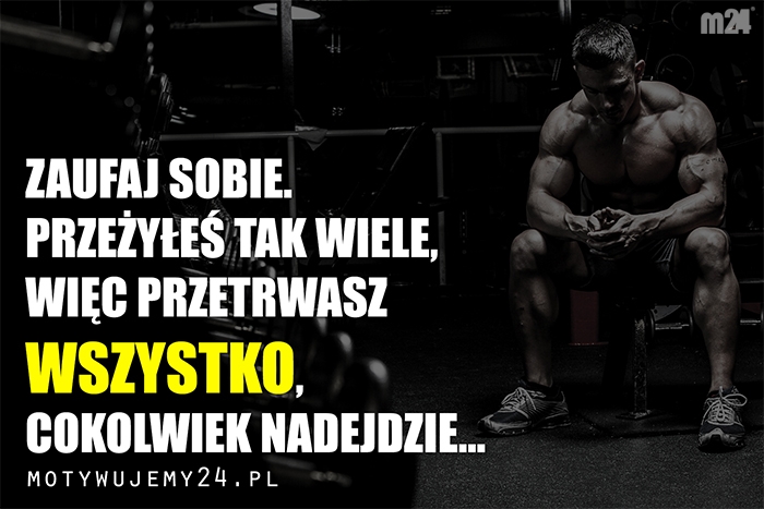 Zaufaj sobie...