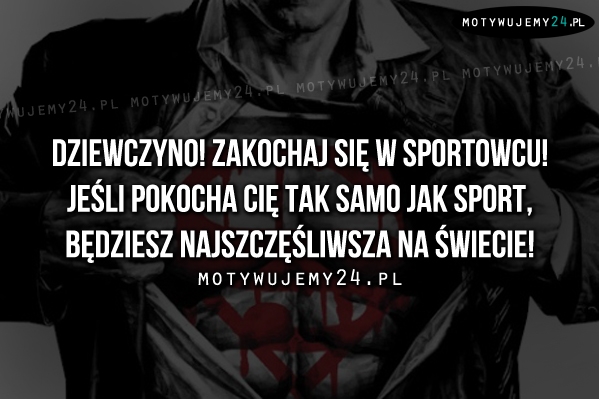 Dziewczyno! Zakochaj się w sportowcu!