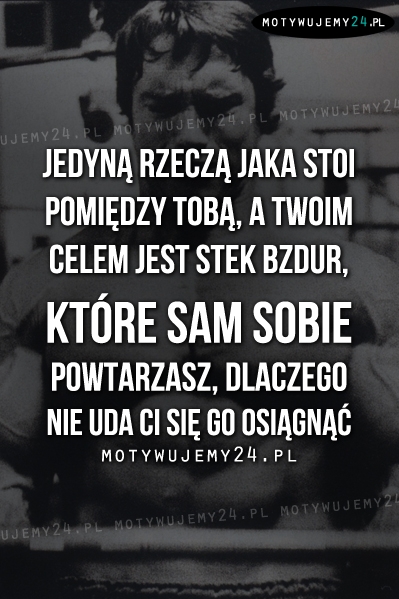 Jedyną rzeczą jaka stoi pomiędzy..