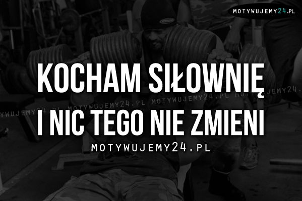 Kocham siłownię!