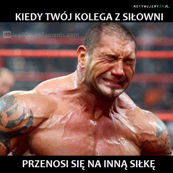 Kiedy kolega przechodzi do innej siłki