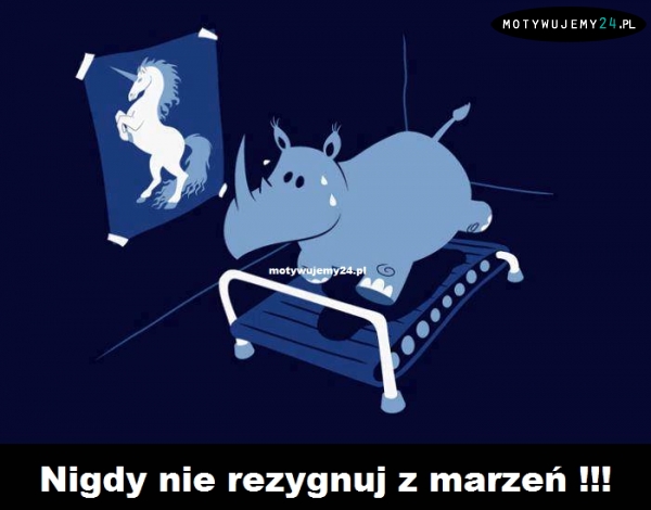 Nie rezygnuj!