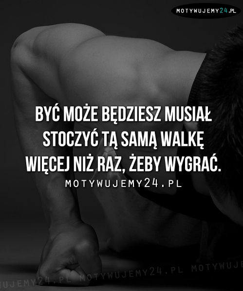 Być może będziesz musiał...