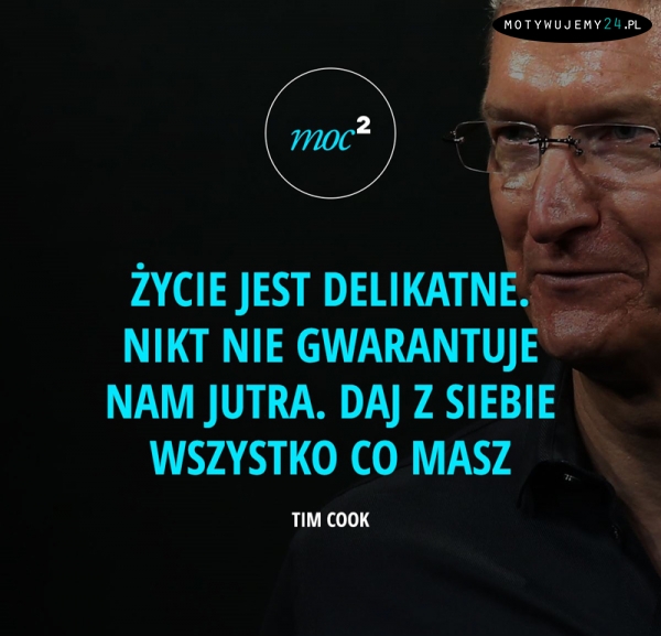 Życie jest delikatne...