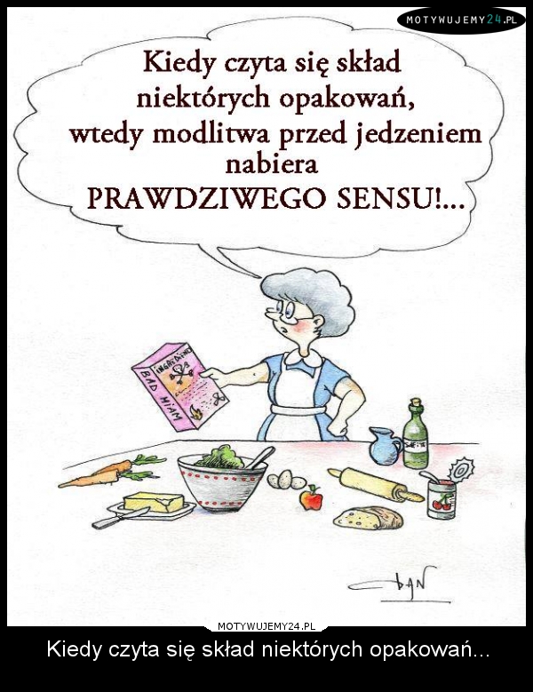 Kiedy czyta się skład niektórych opakowań...