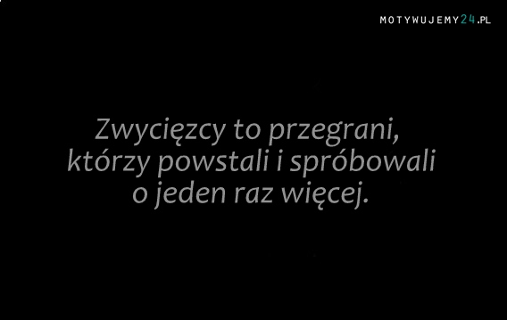 Zwycięzcy...