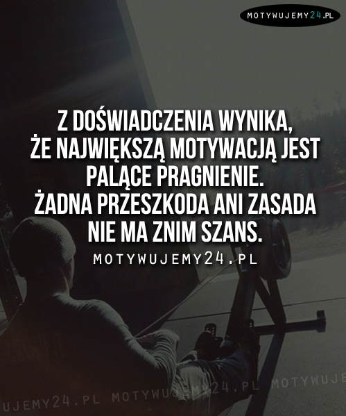 Z doświadczenia wynika, że...