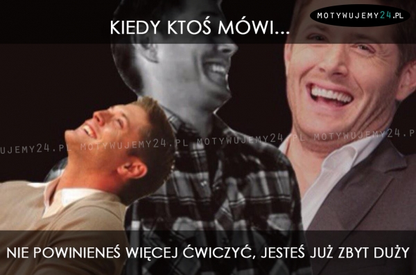 Kiedy ktoś mówi...