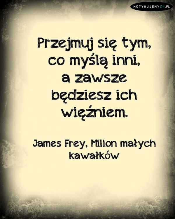 Przejmuj się...