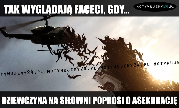 Tak wyglądają faceci, gdy...