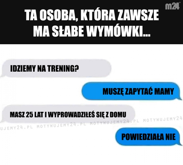 A z mamą się nie dyskutuje...