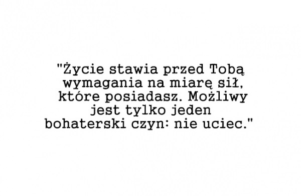 Dasz radę, musisz tylko chcieć...